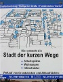 Plakat der Stadt Tübingen und der LEG zum Stadtentwicklungsgebiet "Stuttgarter Straße / Französisches Viertel". Aufnahme von 2004, Blickrichtung: Osten