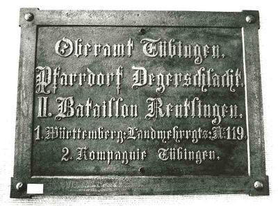 Ansicht einer Ortstafel, Oberamt Tübingen, Pfarrdorf Degerschlacht, II. Bataillon Reutlingen, 1. württembergisches Landwehr-Regiment Nr. 119, 2. Kompanie Tübingen.jpg